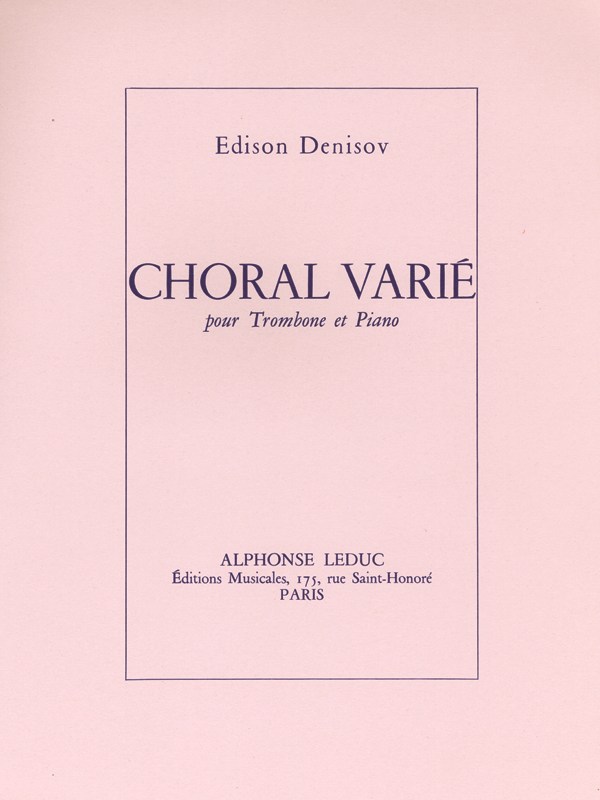 Edison Denisov: Choral varié (Trombone & Piano)