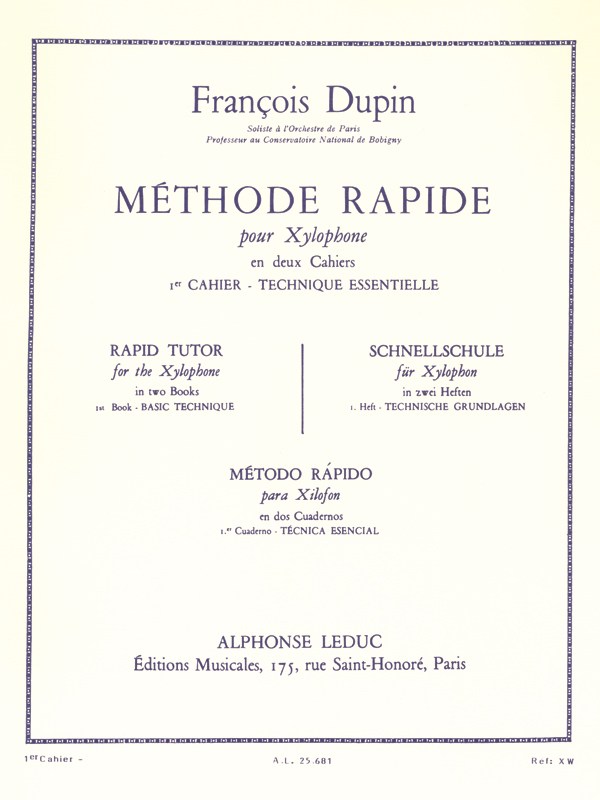 François Dupin: Méthode rapide pour Xylophone Vol.1 (Percussion solo)