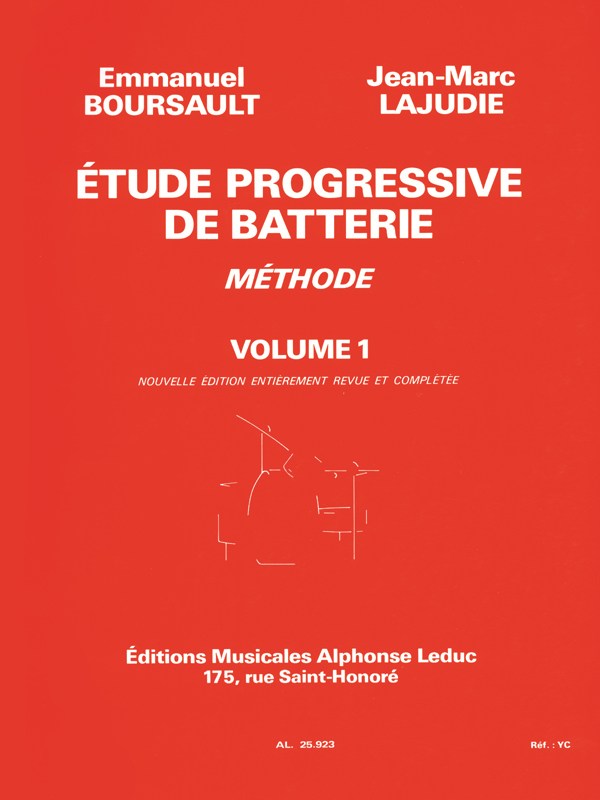 Emmanuel & Jean-Marc Boursault E.& Lajudie: Etude progressive de Batterie Vol.1 (Percussion solo)