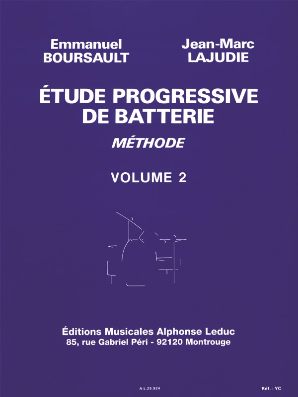 Emmanuel & Jean-Marc Boursault E.& Lajudie: Etude progressive de Batterie Vol.1 bis (Percussion solo)