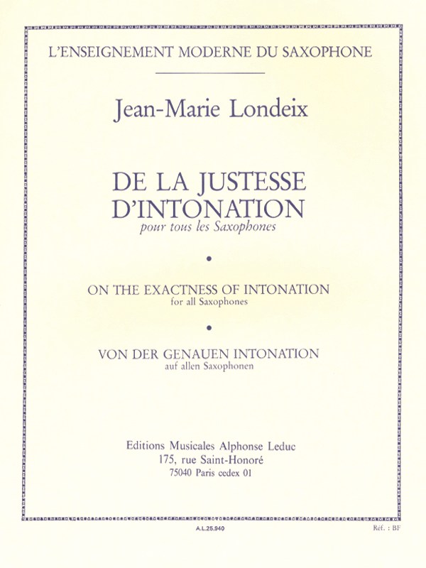 Jean-Marie Londeix: De la Justesse d'Intonation (Saxophone solo)