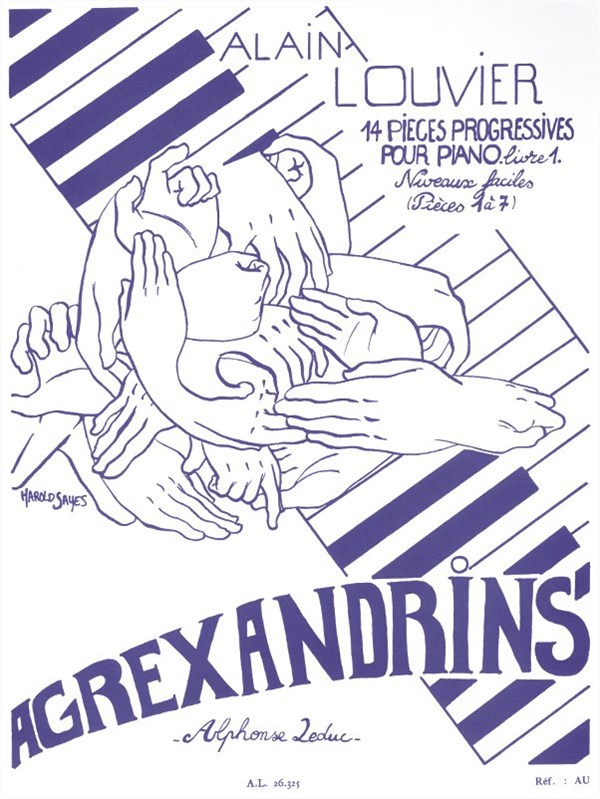Alain Louvier: Agrexandrins Vol.1: No.1 - No.7 (Piano solo)