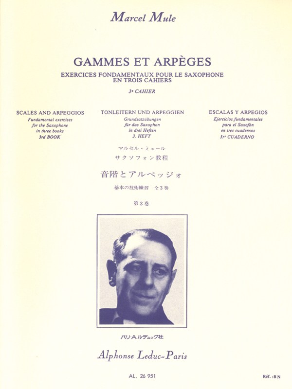 Marcel Mule: Scales and Arpeggios, Fundamental Exercises for the Saxophone (Volume 3)
