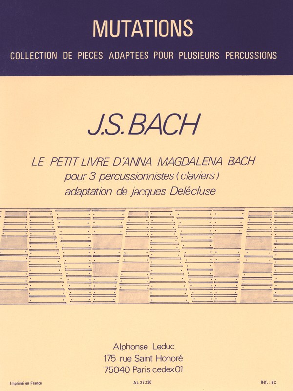 Johann Sebastian Bach: Petit Livre d'Anna Magdalena Bach (Percussions 3)