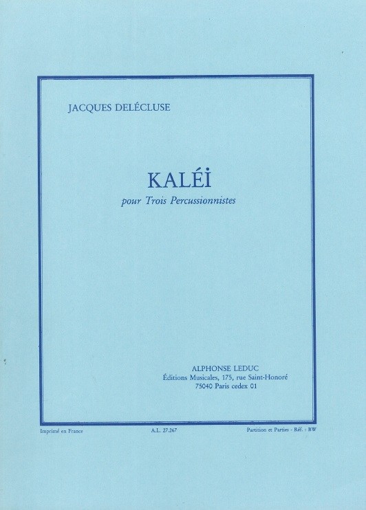 Jacques Delécluse: Kaléi (Percussions 3)