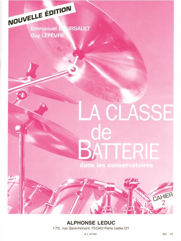 Emmanuel & Guy Boursault E.& Lefèvre G.: La Classe de Batterie dans les Conservatoires Vol.2 (Percussion solo)