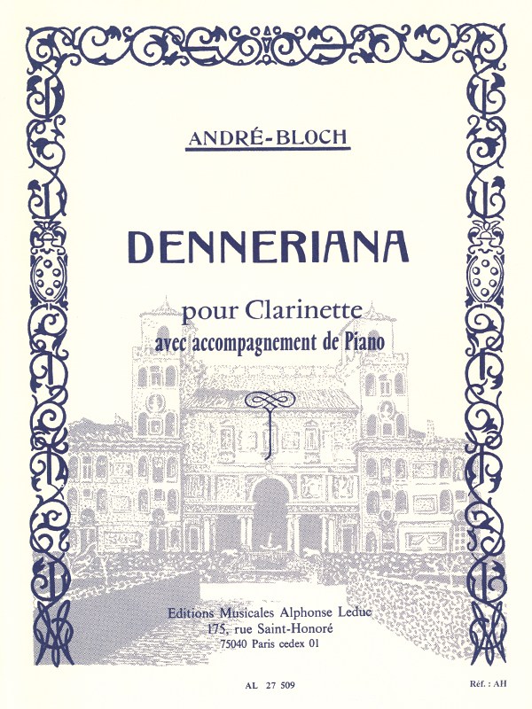 André Bloch: Denneriana (Clarinet & Piano)