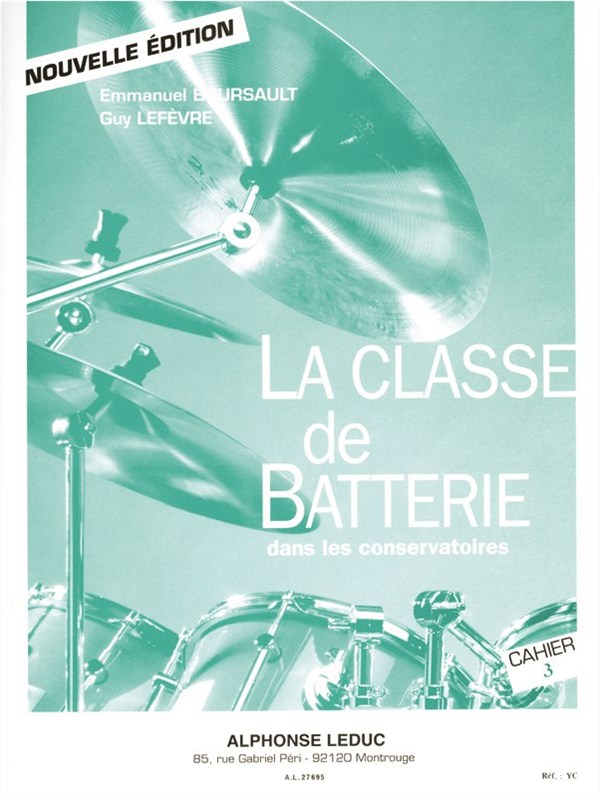 Emmanuel & Guy Boursault E.& Lefèvre G.: La Classe de Batterie dans les Conservatoires Vol.3 (Percussion solo)