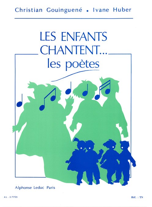 Gouinguené: Les enfants chantent... les poetes