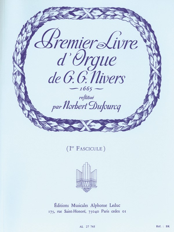 Guillaume Gabriel Nivers: Livre D'Orgue No. 1 Vol. 1 (Organ)