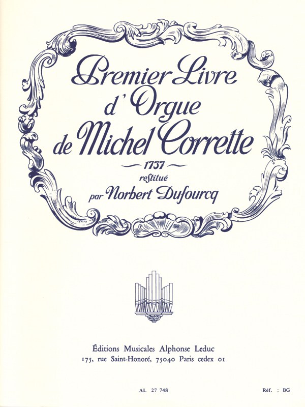 Michel Corrette: Livre d'Orgue Vol.1 (Organ)