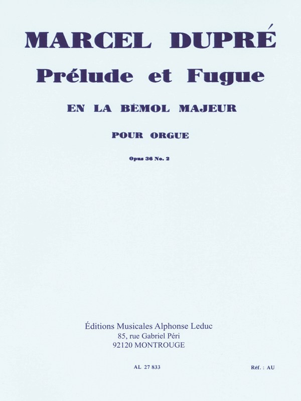 Marcel Dupré: 3 Préludes et Fugues Op.36, No.2 in A flat major (Organ)