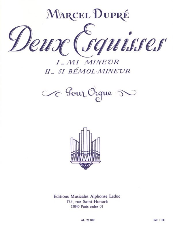 Marcel Dupré: 2 Esquisses Op.41, No.1 & No.2 (Organ)