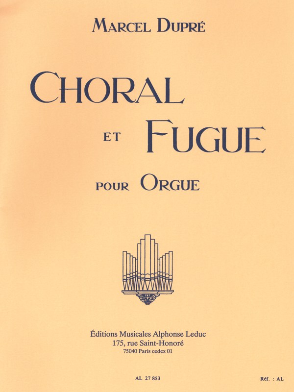 Marcel Dupré: Choral Et Fugue Op.57