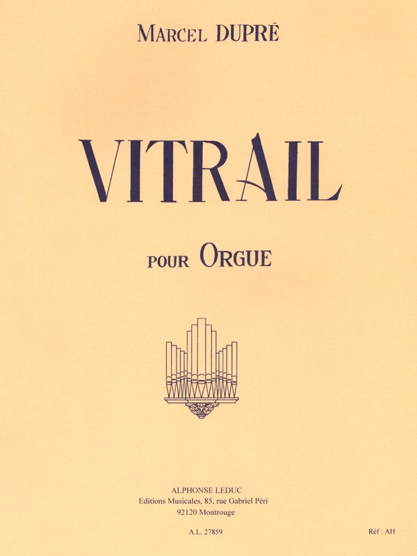 Marcel Dupré: Vitrail Op.65 (Organ)