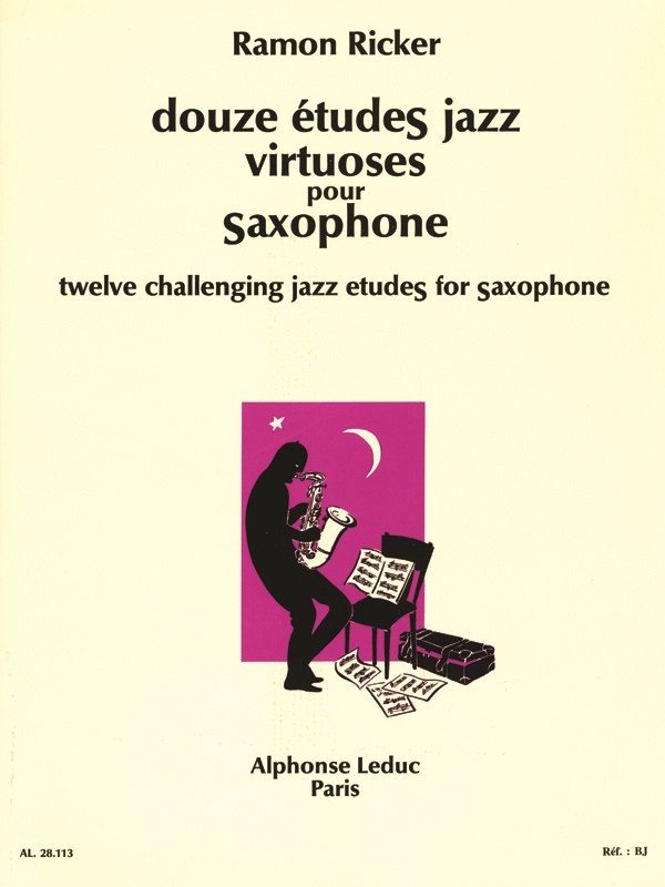 Ramon Ricker: 12 Etudes Jazz virtuoses (Saxophone solo)
