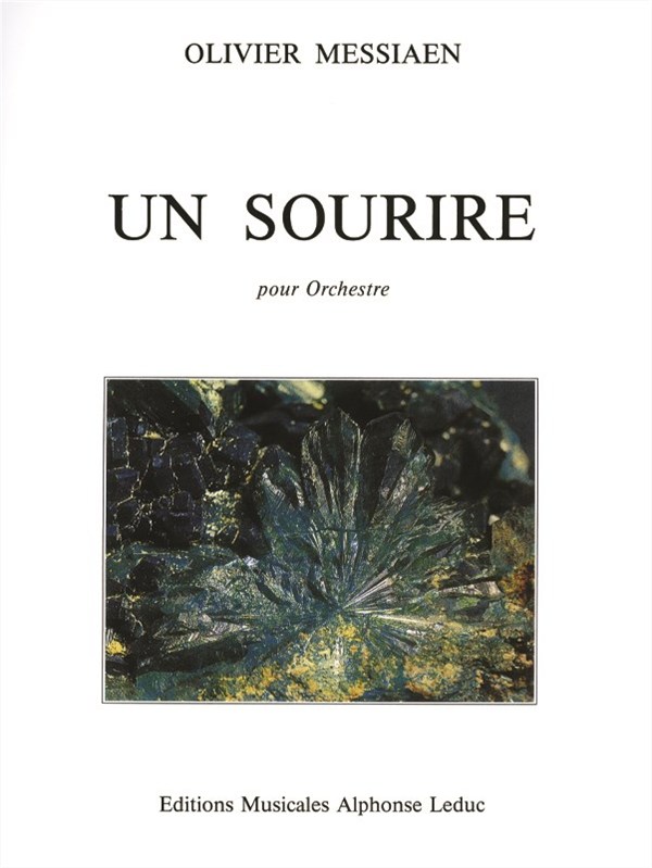 Olivier Messiaen: Un Sourire (Orchestra)