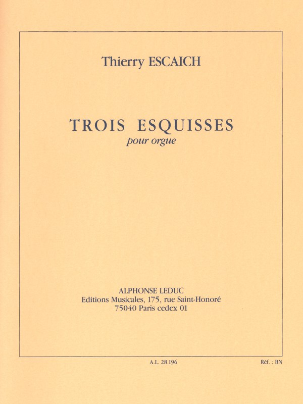 Thierry Escaich: 3 Esquisses (Organ)