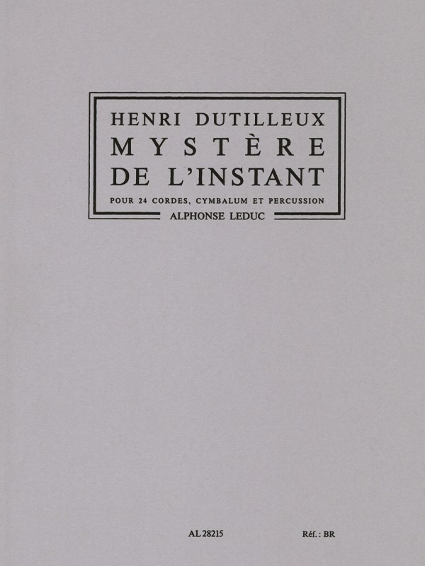 Henri Dutilleux: Mystère de l'Instant (Orchestra)