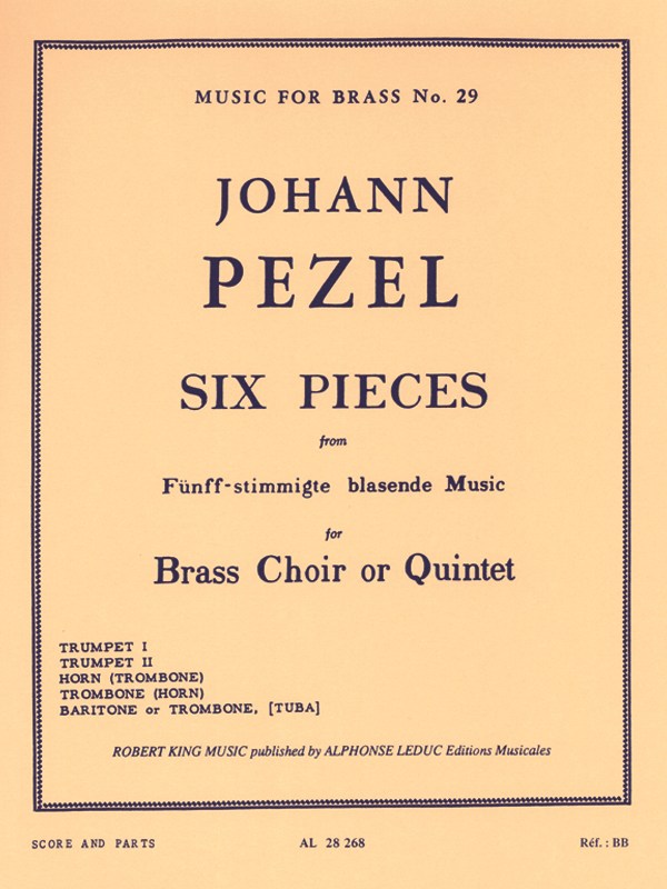 Johann Christoph Pezel: 6 Pieces (Quintet-Brass)