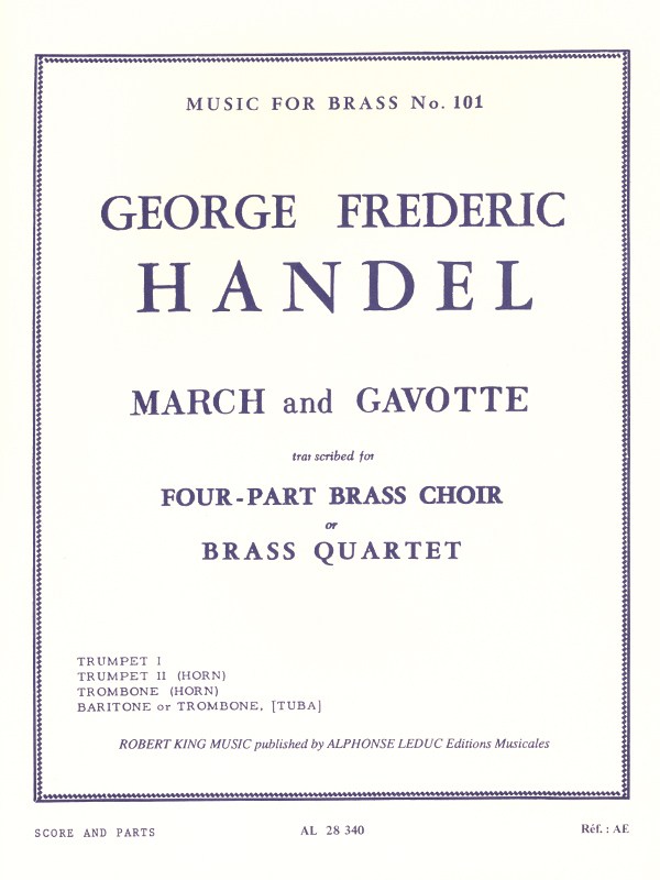 Georg Friedrich Handel: March And Gavotte (Brass Quartet)