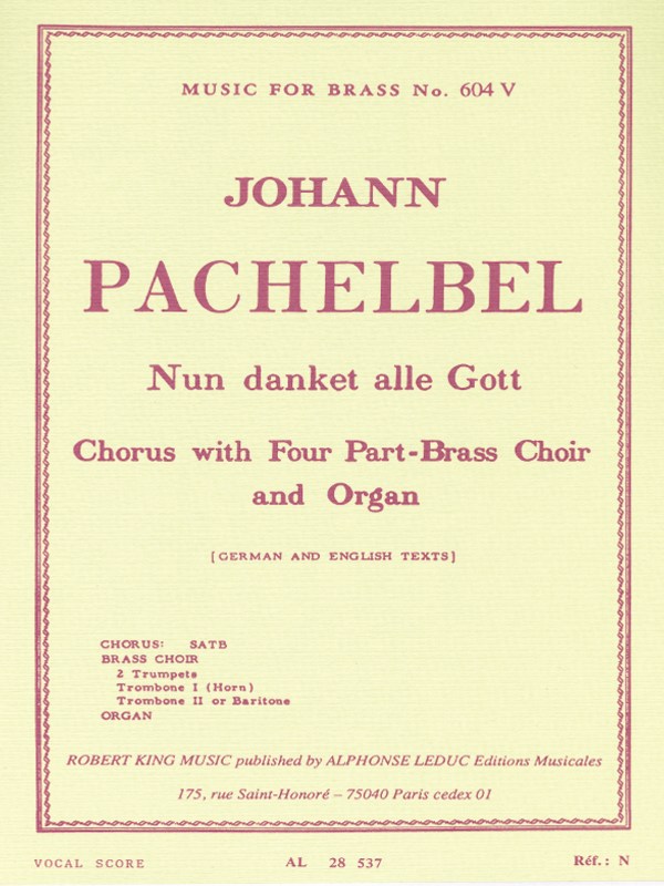 Johann Pachelbel: Nun danket alle Gott (Choral-Mixed accompanied)