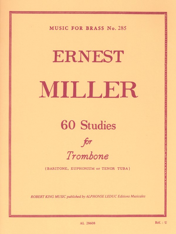 Ernest Miller: 60 Studies (Trombone solo)