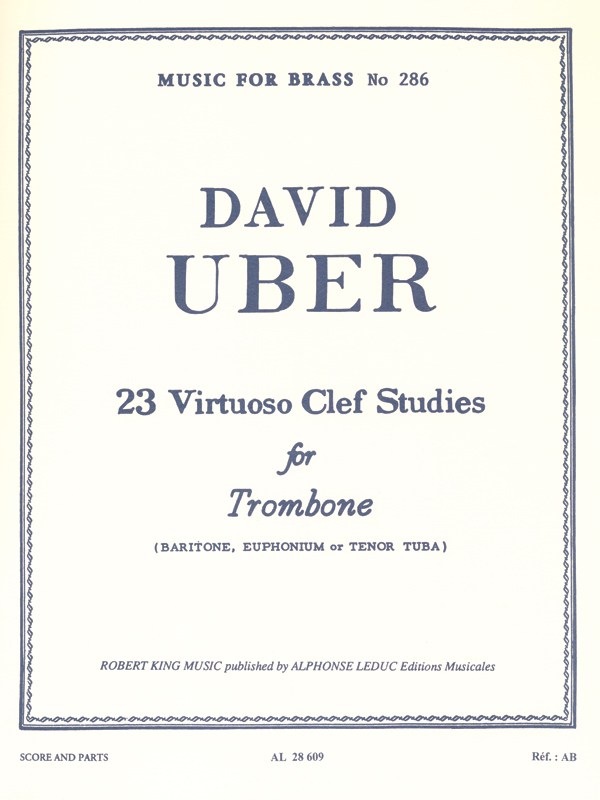 David Uber: Twenty Three Virtuoso Clef Studies (Trombone)