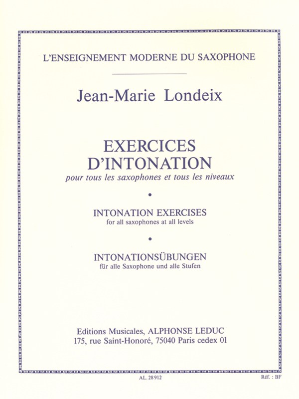 Jean-Marie Londeix: Exercices D'Intonation Pour Tous Les Saxophones