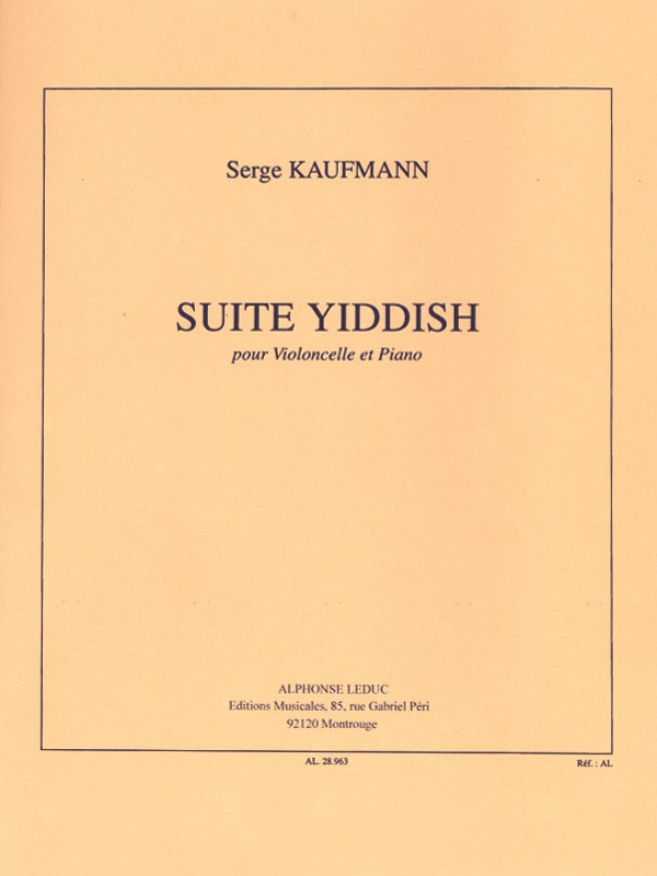 Serge Kaufmann: Suite yiddish (Cello & Piano)