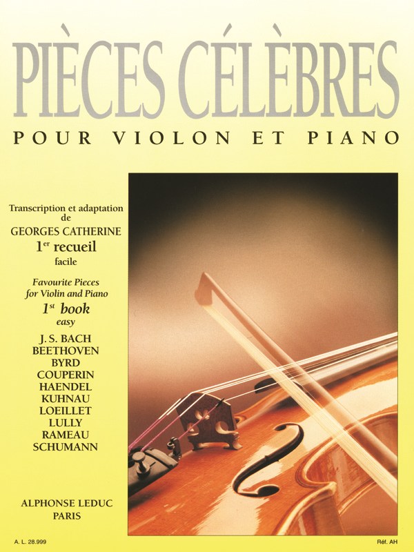 Various Composers: Pièces célèbres Vol.1: Easy (Violin & Piano)