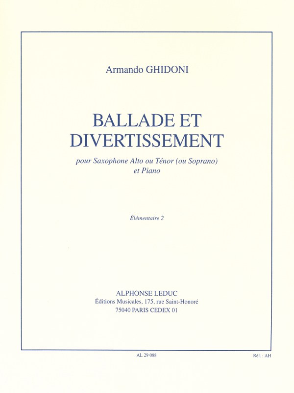 Armando Ghidoni: Ballade et Divertissement (Saxophone-Alto & Piano)