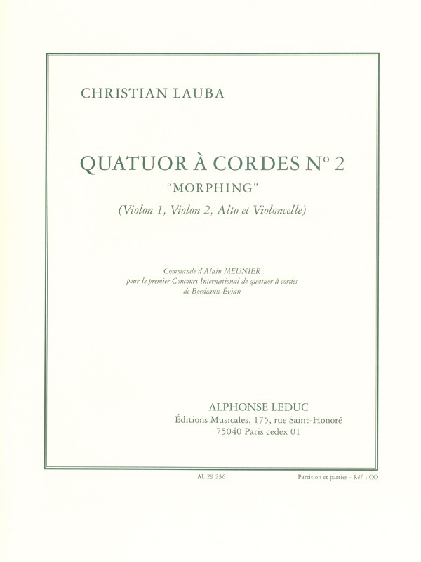 Christian Lauba: Quatuor à Cordes No.2 'Morphing' (Quartet-Strings)