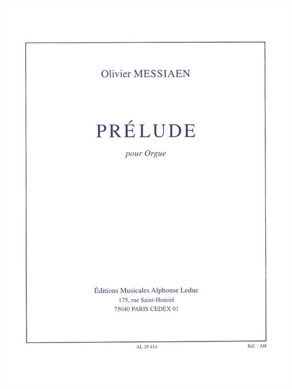Olivier Messiaen: Prelude For Organ