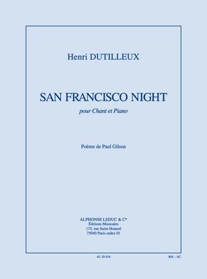 Henri Dutilleux: San Francisco Night (mezzo) (Voice & Piano)