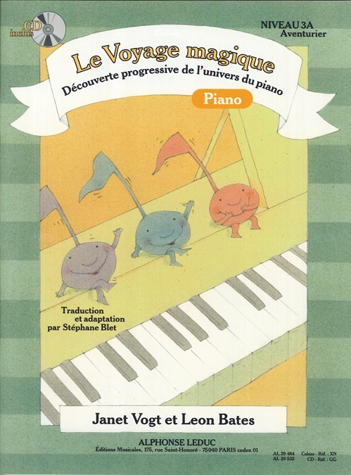 Bates: Le voyage magique (traduction et adaptation par Stéphane Blet) niveau 3a – aventurier / cahier de piano (cahier et cd vendus ensemble)
