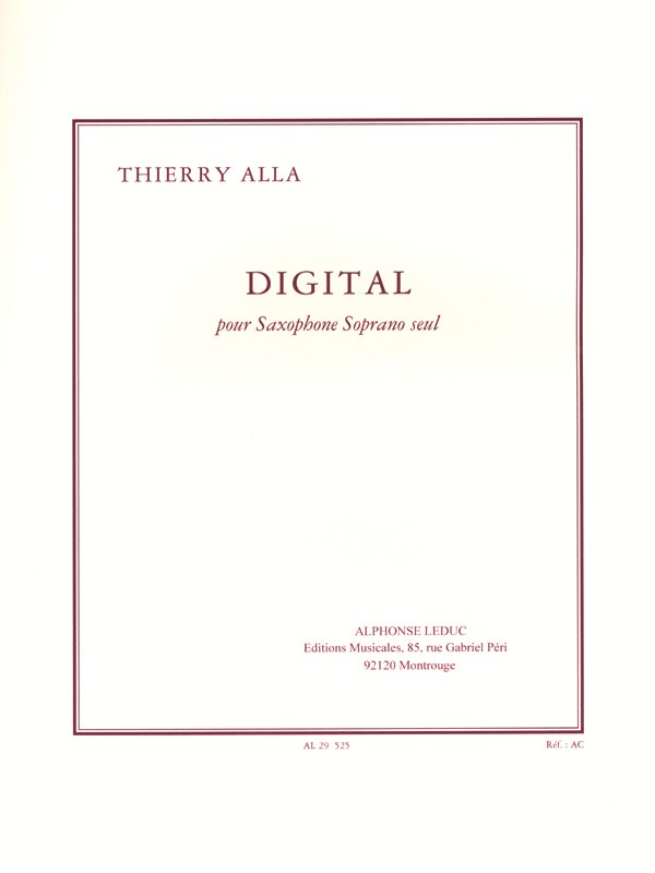 Thierry Alla: Digital (sop) (Saxophone solo)