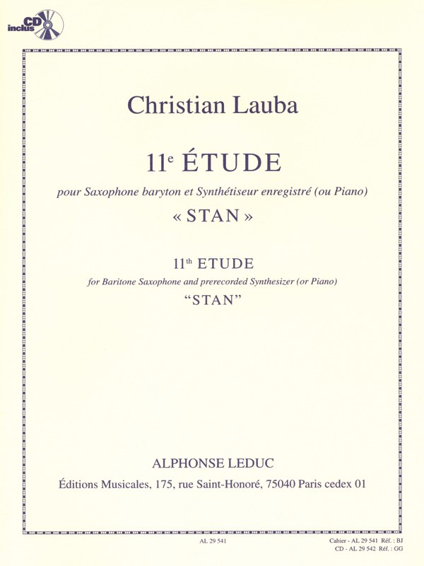 Christian Lauba: Study No. 11, "Stan", for Baritone Saxophone and Prerecorded Synthesizer or Piano