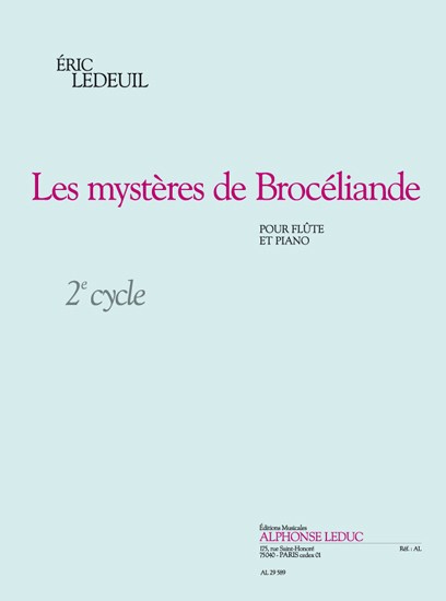 Eric Ledeuil: Les Mystères de Brocéliande (Flute & Piano)