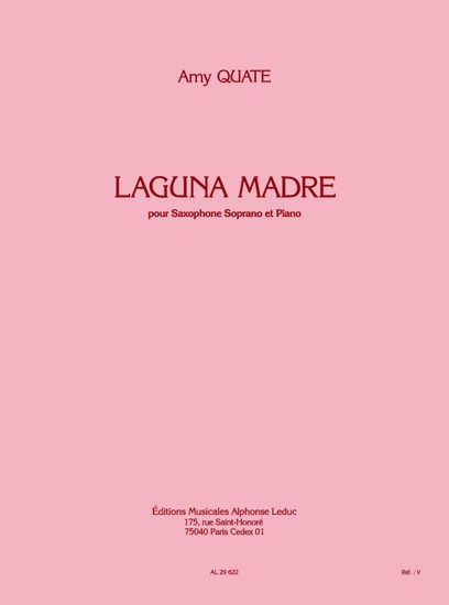 Amy Quate: Laguna Madre - Soprano Saxophone And Piano