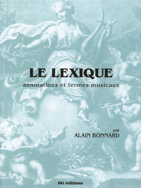 Alain Bonnard: La Lexique (Book)