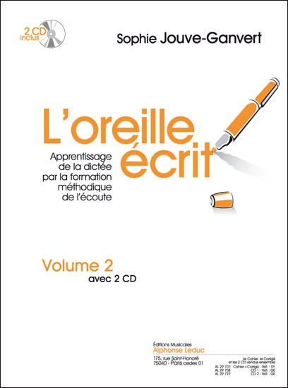 Jouve-Ganvert: L'oreille écrit (livre avec 2 cd) volume 2 : cahier et corrigé