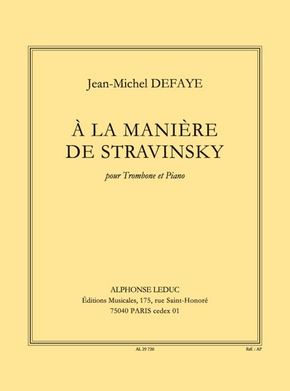 Jean Michel Defaye: A la Manière de Stravinsky (Trombone & Piano)