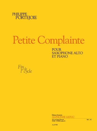Portejoie: Petite complainte (fin de cycle 1) pour saxophone alto et piano