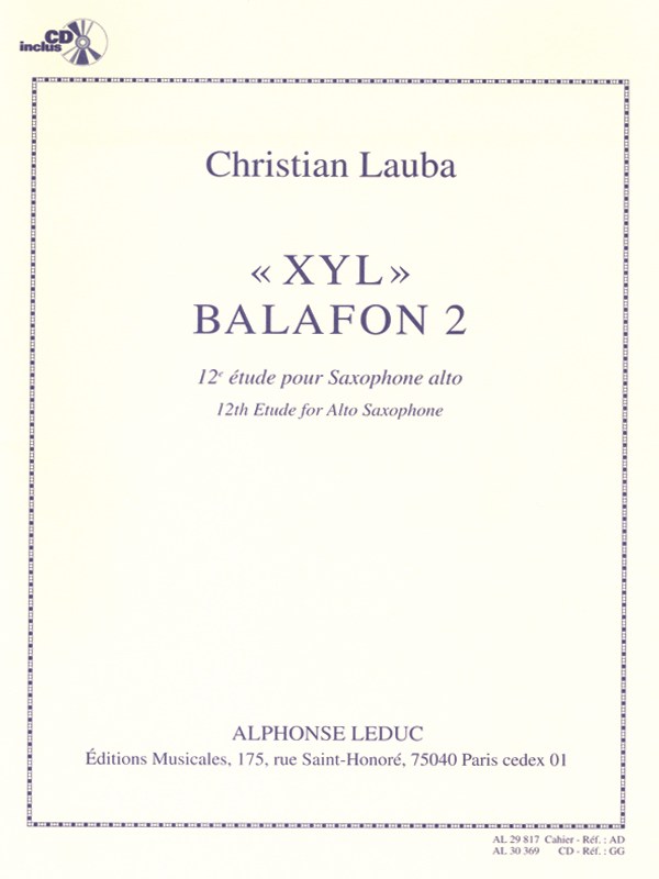 Christian Lauba: "XYL" Balafon 2, 12th Study for Alto Saxophone