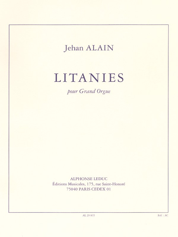 Jehan Alain: Litanies Pour Grand Organ