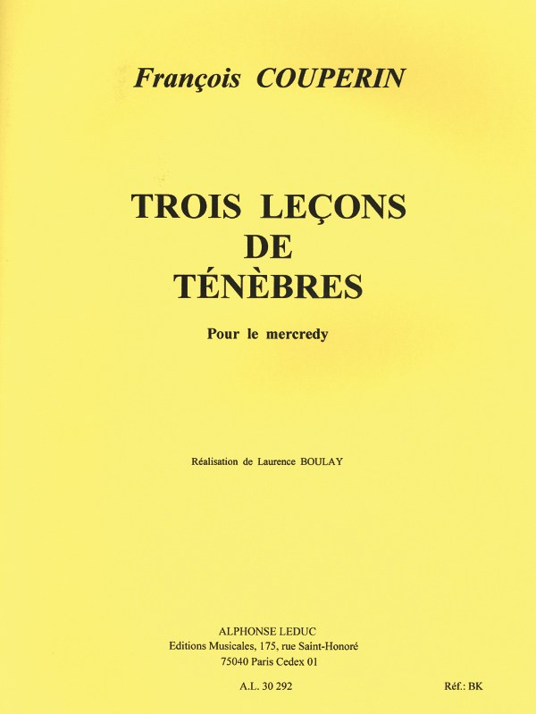 François Couperin: Leçons de Ténèbres (Voice & Orchestra)