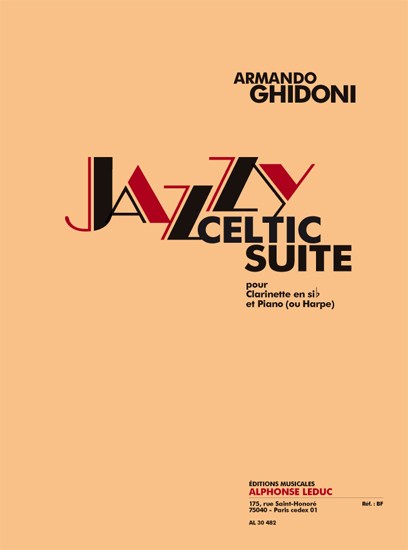 Ghidoni: Jazzy-celtic suite (13') pour clarinette si b et piano ou harpe