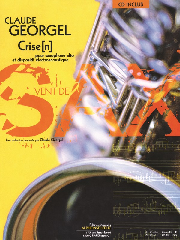 Claude Georgel: Crise(n) for Alto Saxophone and Electroacoustic Device