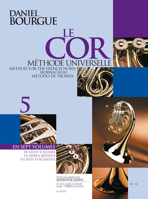 Bourgue: Le cor, volume 5 méthode universelle en 7 volumes (texte fr/ang/all/esp)